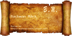 Bachman Márk névjegykártya